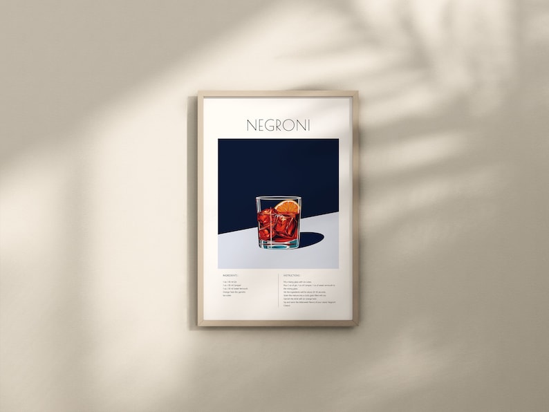 May include: A printable poster with a minimalist design featuring a glass of Negroni cocktail with an orange slice garnish. The poster includes the name "Negroni" at the top and a recipe for the cocktail below the image.
