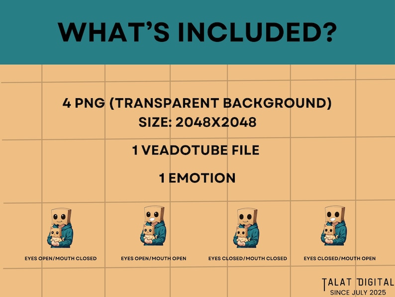 May include: Digital art bundle with four PNG files, a VeadoTube file, and one emotion. The image features a cartoon character with a paper bag head holding a smaller character. The text includes "WHAT'S INCLUDED?" and "TALAT DIGITAL SINCE JULY 2025."