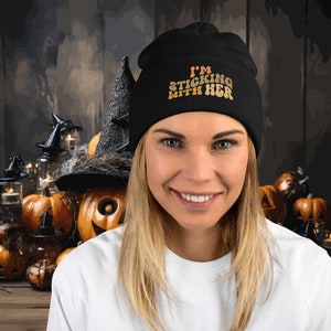 Halloween Embroidered Beanie, &quot;I&#39;m Sticking With Her&quot;: Spooky Chic for Cozy Nights!