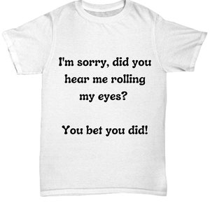 Snag a Laugh:  Premium Sarcastic Tees That Speak Your Mind!
