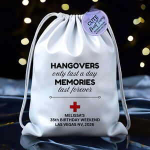 Hangovers Only Last a Day Favor Bags, Bachelorette Party Recovery Kit Bags, Wedding Welcome Bag, Girls Trip Party Favor, Hangover Gift Bags