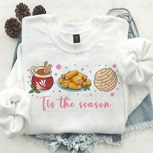 Funny Mexican Fiesta Food Sweatshirt, Tis The Season Mexican Xmas Tshirt, Tamales And Concha Shirt, Mexican Family Celebration Shirt, VTB509