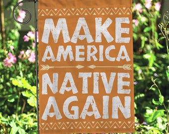 Indigenous Peoples Of America Flag, Make America Native Again Flag, Not Forgotten Land Flag, Mmiw Awareness Indigenous Owned Flag, MYH635