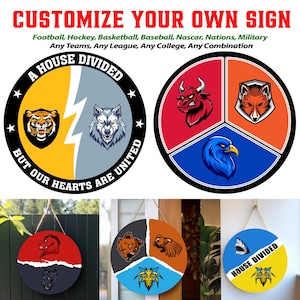 Personalized House Divided Sign For Fan, College Football, Hockey, Baseball, Basketball, Any Teams, Any League, Any College, Any Combination