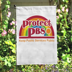 Retro Protect Pbs Liberal Flag, Public Broadcasting Social Club Flag, Save Public Service Garden Flag, Retro Pbs Quiet Protest Flag, VTA921