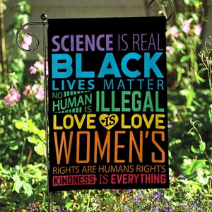 Science Is Real Black Matter Flag, Pride Month Garden Flag, In This House We Believe Blm Garden Flag, Anti-Racism Human Rights Decor, MYH012