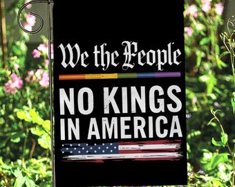 We The People No Kings In American Flag, We The People US Protest Flag, Social Justice Civil Rights Flag, Democrat Political Flag, VTA594