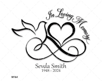 In Loving Memory Dove Forever With Heart SVG PNG Forever In Our Hearst Rest In Peace Memorial Gift For Funeral Day Editable Name And Date