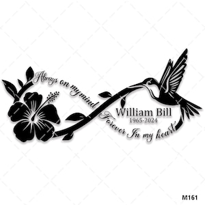 May include: Black and white silhouette of a hummingbird with a hibiscus flower and a vine, with the text "Always on my mind, Forever in my heart, William Bill 1965-2024".