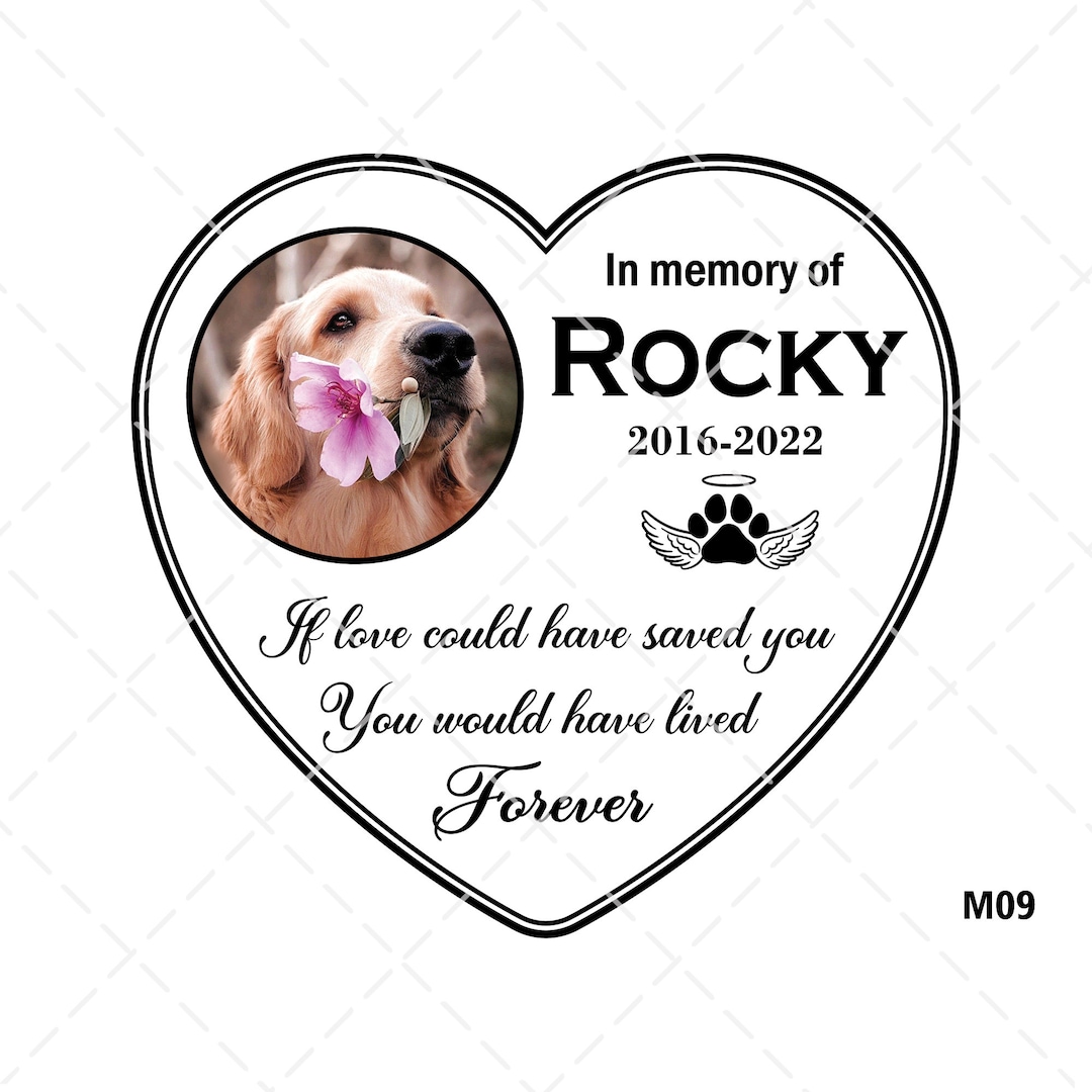 If Love Could Have Saved You Svg, Paw Print, in Memory of Dogs, in