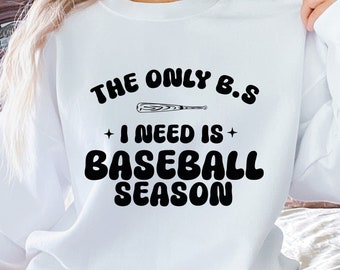 Baseball Season Svg, The Only BS I need Svg, Baseball Mom Svg, Baseball Life Png, Svg Png Eps Ai, Cricut Cut Files, Silhouette, Sister
