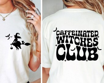 Caffeinated Witches Club SVG PNG- Sublimation Download,Halloween sublimation,Halloween png, Spooky designs,Witchy png,Halloween coffee png