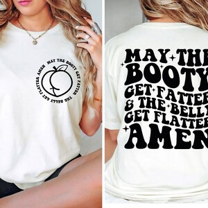 May The Booty Get Fatter And The Belly Get Flatter Amen Png Svg, Fitness Svg, Adult humor Svg, Workout T-Shirt Svg, Wavy Stacked Svg, Cricut