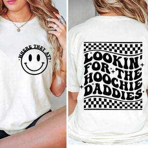 Buscando los Hoochie Daddies Svg, hoochie daddies svg, front back svg, trendy svg, adult humor svg, retro svg, popular svg