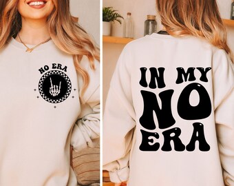 In my No Era, In My Bad Kid Era, Kid Life Svg Png, ToddlerHood Svg Png, Funny Toddler Shirt, Front and Back Design, Cut File, Sublimation