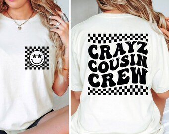 Crazy Cousin Crew Svg Png, Cousin Crew Svg Png, New to the Cousin Crew Svg, Cousin Crew shirt, Cut File, Sublimation, Digital Download