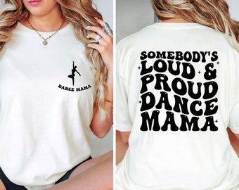 Somebody's Loud Mouth Dance Mama Png Svg, Dance Mom Svg Png, Dance Funny Melting Dance Sublimation Cut File