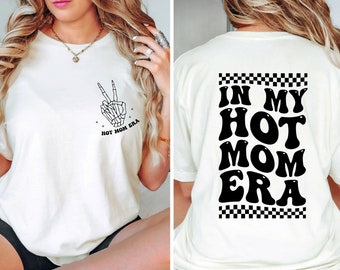 En mi era de mamá caliente svg png, culo fino mamá svg png, hot moms club svg png, archivo cortado, sublimación, descarga digital svg png