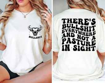 Hay mierda en todas partes y no un pasto a la vista svg, camisa divertida svg, country svg, sarcástico svg, occidental svg, diseño de sublimación svg