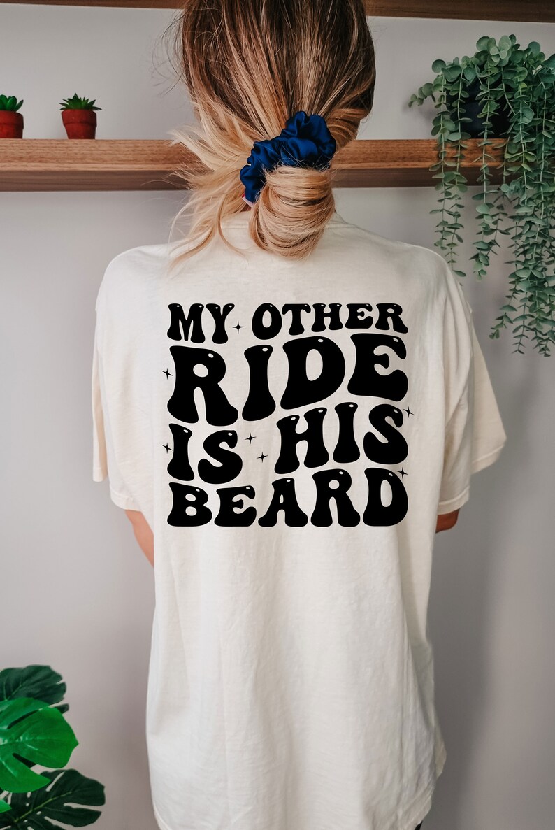 My Other Ride is His Beard Svgdesign Svg Adult Humor Svg - Etsy