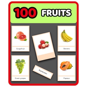 100 fruits - Flashcards Montessori en 3 parties | Images réelles | École à la maison | Ressources préscolaires | tropicale éducative | Impressions imprimables