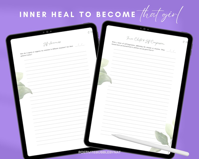 May include: Two digital tablet screens with lined paper and the text "Inner Heal to Become that girl" at the top of the screen. The left screen has the title "Self Awareness" and the right screen has the title "Inner Child & Self Compassion".