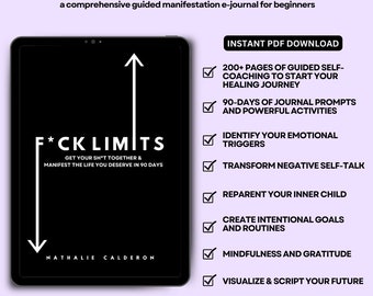 F*CK LIMITS | 90-Tage-Journal - 90-Tage-Journal - Verändere deine Ziele, heile dein inneres Kind PDF