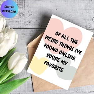 Printable Love Anniversary Card | Met Online Dating Card | Tinder Hinge Bumble | New Relationship Birthday Greeting Card | Online Download