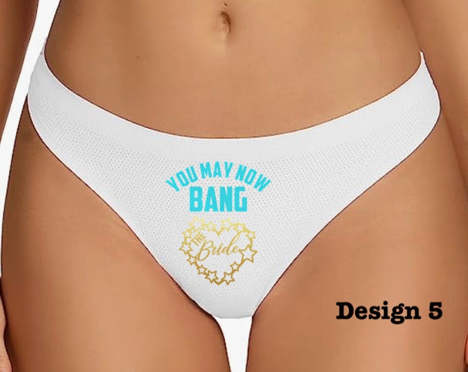 You May Now Bang The Bride Low Rise Stretch Thong