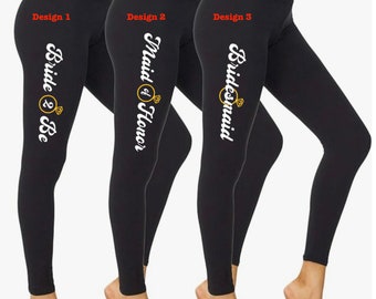 Bride Squad Goals! Bride 2 Be, Maid of Honor, and Bridesmaid stretch leggings!
