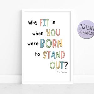 Dr. Seuss - "Why Fit In" - Buch Zitat, Regenbogenfarben - Perfekt für Kinder, Kindergarten, Schule, Klassenzimmer, printable Download A4 Poster