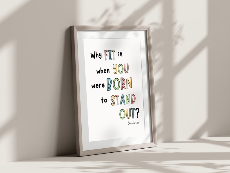 Removable Dr. Seuss Wall Decal - "Why FIT IN When You Were Born To STAND OUT" Vinyl Quote, 22"x10", For Nursery, Kids Room