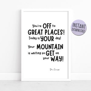 Dr. Seuss - "You're Off To Great Places" - Buchzitat - Perfekt für Kinder, Kindergarten, Schule, Klassenzimmer, printable Download A4 Poster