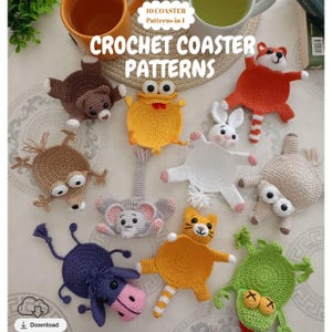 May include: Ten crochet coaster patterns featuring various animal designs including a brown bear, yellow frog, orange fox, white rabbit, gray elephant, purple donkey, yellow cat, and green frog, all displayed with the text CROCHET COASTER PATTERNS.