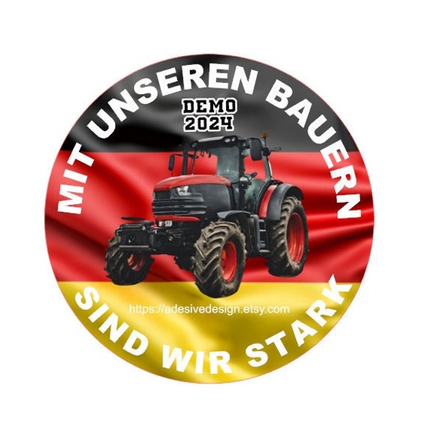 Bauern Sticker Auto - mit unseren Bauern sind wir Stark