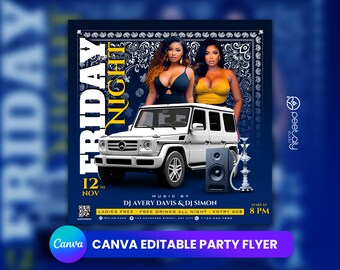 May include: A party flyer with a black and white checkered background. The flyer features a white SUV, two women, a speaker, and a hookah. The text on the flyer reads "Friday Night", "12th Nov", "Music by DJ Avery Davis & DJ Simon", "Ladies Free - Free Drinks All Night - Entry 20$", "Start at 8 PM", and "Canva Editable Party Flyer".