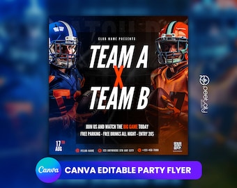 Könnte beinhalten: Ein schwarzer und orangefarbener Flyer mit weißem Hintergrund. Er zeigt zwei Footballspieler auf beiden Seiten des Textes "TEAM A X TEAM B". Der Text "CLUB NAME PRESENTS" befindet sich oben auf dem Flyer. Der Text "JOIN US AND WATCH THE BIG GAME TODAY" befindet sich in der Mitte des Flyers. Der Text "FREE PARKING - FREE DRINKS ALL NIGHT - ENTRY 20€" befindet sich darunter. Der Text "17TH AUG" befindet sich in der linken unteren Ecke des Flyers. Der Text "CLUB NAME 123 ANYWHERE STR ANY CITY +123-456-7890" befindet sich in der unteren Mitte des Flyers. Der Text "CANVA EDITABLE PARTY FLYER" befindet sich unten auf dem Flyer.