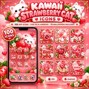 May include: A digital graphic set titled Kawaii Strawberry Cat Icons featuring 100 app icons and 13 wallpapers for iOS and Android. The design displays pink and red color schemes with white cat illustrations, strawberries, and heart motifs.