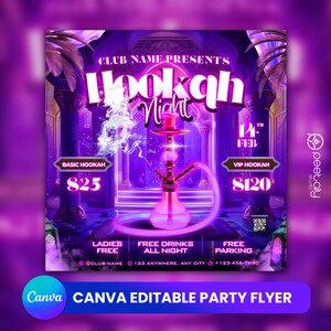 May include: Purple and pink party flyer with a neon sign that says "Hookah Night". The flyer advertises a hookah lounge with a price of $25 for basic hookah and $120 for VIP hookah. The flyer also mentions free drinks all night and free parking.