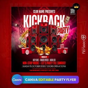 May include: A red and black party flyer with the text "KICKBACK PARTY" in large white letters. The flyer includes stacks of speakers, dollar bills, and drinks. The flyer also includes the text "NON-STOP MUSIC - LET'S PARTY TILL SUNRISE!"