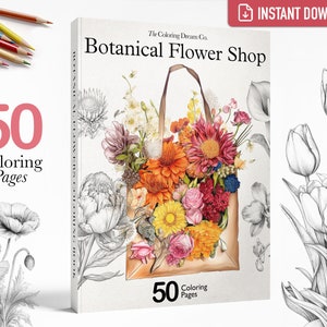 Botanical Flowers Coloring Book, Beautiful Flowers Coloring Page, Printable Coloring Page, Printable PDF, Adults Kids Coloring Pages