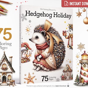 Hedgehog Holiday: Christmas Coloring Book, Xmas Coloring Page, Holiday Coloring Book, Printable Coloring Page, Adults Kids Coloring Pages