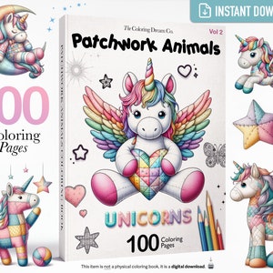 May include: A digital download of 100 coloring pages featuring patchwork unicorn illustrations. The cover shows a colorful unicorn holding a heart-shaped patchwork. The text "Patchwork Animals Vol 2" and "Unicorns 100 Coloring Pages" is on the cover.