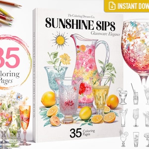 May include: A coloring book cover featuring a pitcher and glasses with floral designs. The title of the book is "Sunshine Sips Glassware Elegance" and there are 35 coloring pages.