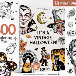 May include: A digital download of a coloring book with 300 pages featuring vintage Halloween illustrations. The cover features a vampire, a witch, a black cat, and a candy corn. The title of the book is "It's a Vintage Halloween!"