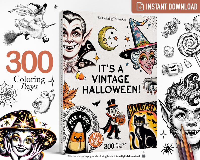 May include: A digital download of a coloring book with 300 pages featuring vintage Halloween illustrations. The cover features a vampire, a witch, a black cat, and a candy corn. The title of the book is "It's a Vintage Halloween!"