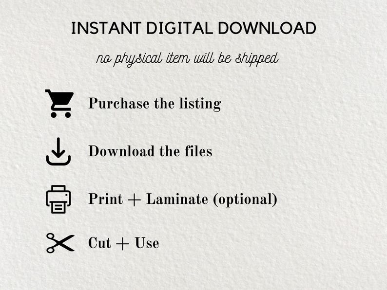 May include: Cream-colored graphic with the text "INSTANT DIGITAL DOWNLOAD" and instructions for purchasing and using digital files. Includes icons for a shopping cart, download arrow, printer, and scissors. The text states that no physical item will be shipped.