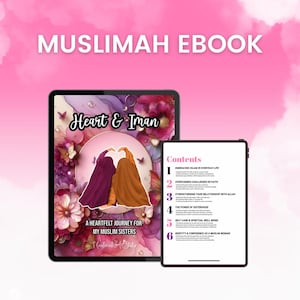 A Heartfelt Journey for My Muslim Sisters, Islamic Ebook, Muslim Women Faith Guide Spiritual Growth Quran Dua Inspiration, Digital Download
