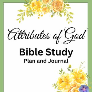 Attributes of God  Bible Study Plan and Journal