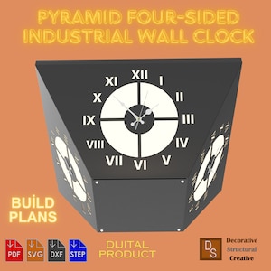 Pyramid 4-sided Industrial Wall Clock - Printable PDF, DXF, SVG, Step ...